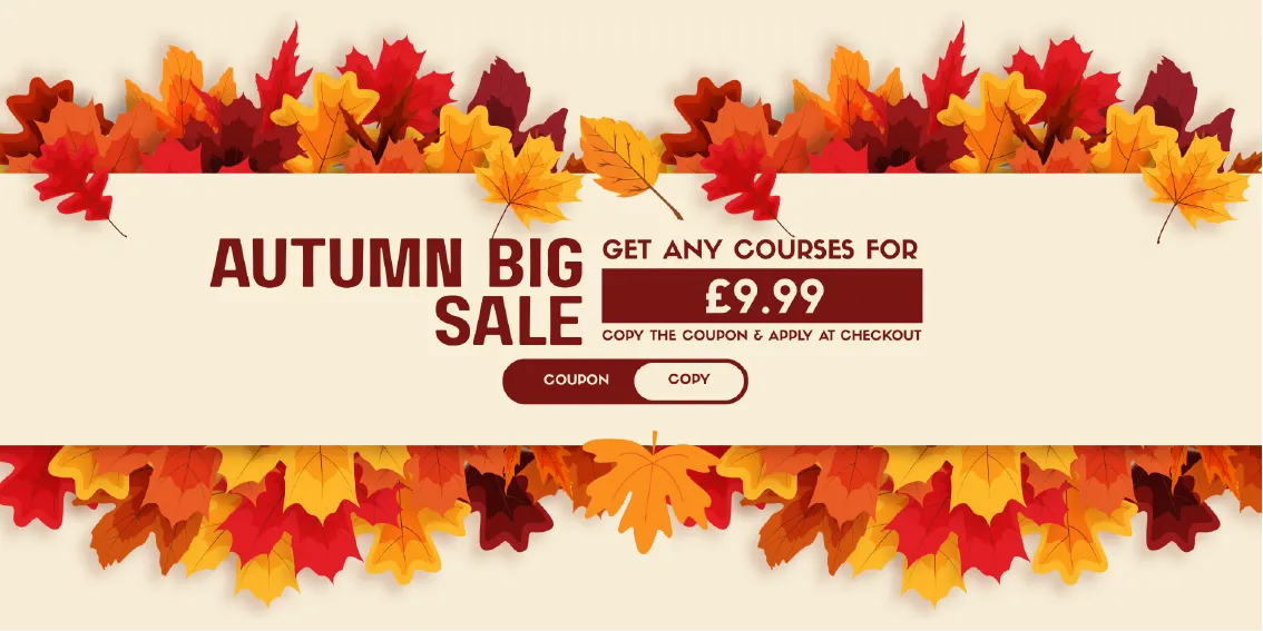 Autumn big sale: get any courses for £9.99