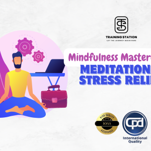 Mindfulness Masterclass – Meditation & Stress Relief