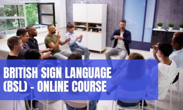 Training Station - British Sign Language (BSL) – Online Course
