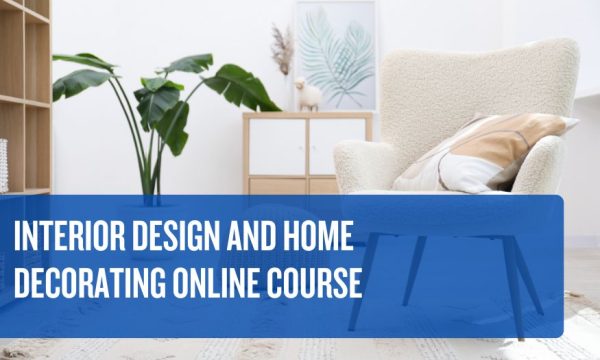 Training Station - Interior Design and Home Decorating Online Course