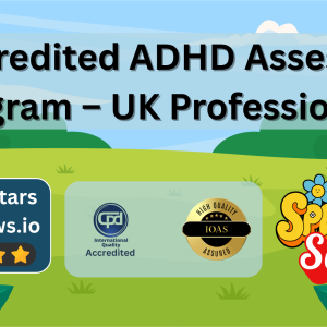 Accredited ADHD Assessor Program – UK Professionals